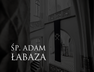 Pożegnanie mgra Adama Łabazy