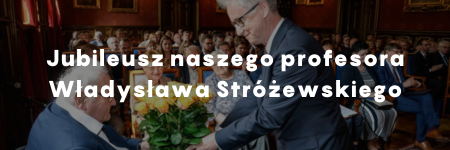 Jubileusz 90-lecia naszego profesora Władysława Stróżewskiego