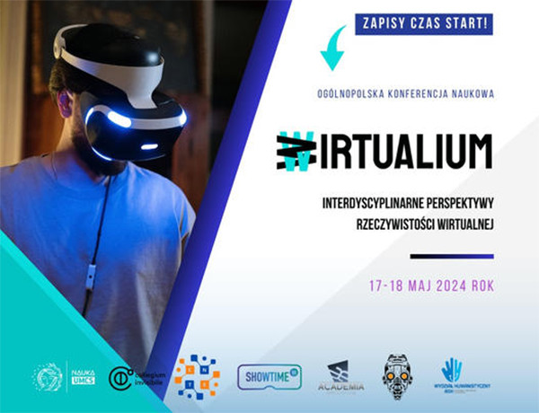 Konferencja Wirtualium 3.0 Interdyscyplinarne perspektywy rzeczywistości wirtualnej