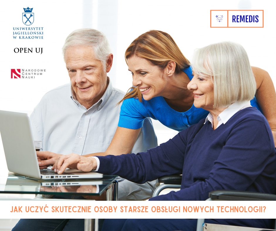 Jak skutecznie uczyć osoby starsze obsługi nowych technologii? Kurs e-learningowy w ramach projektu REMEDIS.